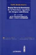 BREVE HISTORIA FEMINISTA DE LA LITERATURA ESPAOLA - VOL.III : LA MUJER EN LA LITERATURA ESPAOLA: (DEL S.XVIII A LA ACTUALIDAD) di VV.AA. 