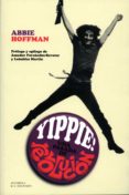 YIPPIE! UNA PASADA DE REVOLUCIN di HOFFMAN, ABBIE 