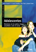 ADOLESCENTES RELACIONES CON LOS PADRES, DROGAS, SEXUALIDAD Y CULT O AL CUERPO di VV.AA. 