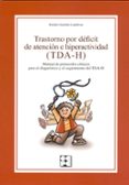 TRASTORNO POR DFICIT DE ATENCIN E HIPERACTIVIDAD (TDA-H) de GARRIDO LANDIVAR, EMILIO 
