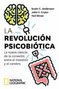 LA REVOLUCION PSICOBIOTICA. LA NUEVA CIENCIA DE LA CONEXIN ENTRE EL INTESTINO Y EL CEREBRO di VV.AA. 