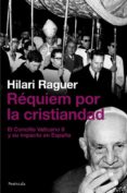 REQUIEM POR LA CRISTIANDAD di CARRIERE, HILARI 