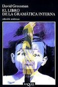 EL LIBRO DE LA GRAMATICA INTERNA de GROSSMAN, DAVID 