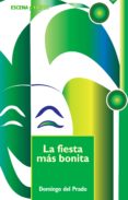 LA FIESTA MAS BONITA di PRADO, DOMINGO DEL 