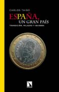 ESPAA UN GRAN PAIS de TAIBO, CARLOS 