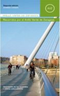 ANILLO VERDE DE ZARAGOZA.  2 EDICIN AMPLIADA di VV.AA. 