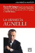 LA DINASTIA AGNELLI di DE GASSQUET , PIERRE 