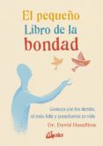 EL PEQUEO LIBRO DE LA BONDAD di HAMILTON, DAVID 