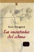 LA MONTAA DEL ALMA de XINGJIAN, GAO 