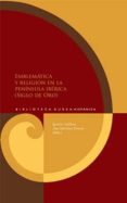 EMBLEMATICA Y RELIGION EN LA PENINSULA IBERICA (SIGLO DE ORO) di VV.AA. 