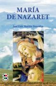 MARIA DE NAZARETH de MARTIN DESCALZO, JOSE LUIS 