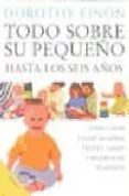 TODO SOBRE SU PEQUEO di EINON, DOROTHY 