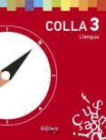 LENGUA 3 PRIMARIA. COLLA. PROJECTE EXPLORA di VV.AA. 