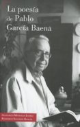 LA POESA DE PABLO GARCA BAENA de MORALES LOMAS, FRANCISCO 