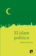 EL ISLAM POLTICO de BRAMON, DOLORS 