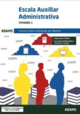 ESCALA AUXILIAR ADMINISTRATIVO TEMARIO 1 di VV.AA. 