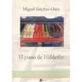 EL PIANO DE HLDERLIN di SANCHEZ-OSTIZ, MIGUEL 