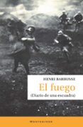EL FUEGO: DIARIO DE UNA ESCUADRA (MONTESINOS) di BARBUSSE, HENRI 