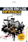 JESUS EN LOS INFIERNOS (2 ED.) di MARTIN, ANDREU 