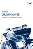 CHUMP CHANGE di FANTE, DAN 