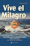 VIVE EL MILAGRO de MILLER, PATRICK 
