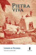 PIETRA VIVA di RECONDO, LEONOR DE 