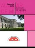 TEMARIO PARA AUXILIAR DE MUSEO (4 ED.): HISTORIA CULTURAL, HISTORIA DE LOS MUSEOS Y MUSEOLOGIA di VV.AA. 