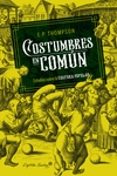 COSTUMBRES EN COMUN di THOMPSON, EDWARD PALMER 