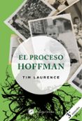 EL PROCESO HOFFMAN di LAURENCE, TIM 