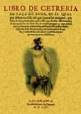 LIBRO DE CETRERIA. CAZA DE AZOR (REPROD. FACS. DE LA ED. DE SALAM ANCA, 1565) di ZUIGA Y SOTOMAYOR, FADRIQUE DE 