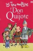 LAS TRES MELLIZAS Y DON QUIJOTE di VV.AA. 