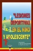 LESIONES DEPORTIVAS EN EL NIO Y ADOLESCENTE di VV.AA. 