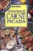 DELICIOSAS RECETAS DE CARNE PICADA de WILSON, ANNE 