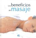 LOS BENEFICIOS DEL MASAJE di VV.AA. 