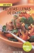 RECETAS LLENAS DE ENERGIA de WILSON, ANNE 