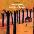 UNA PEQUEA CASA EN EL BOSQUE (PEQUEOLOGUEZ) de BAUER, JUTTA 