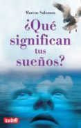 QUE SIGNIFICAN TUS SUEOS? di SALOMON, MARCUS 