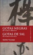 GOTAS NEGRAS. GOTAS DE SAL di NEUMAN, ANDRES 