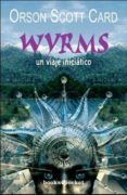 WYRMS di CARD, ORSON SCOTT 