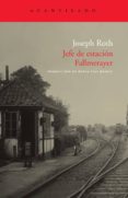 JEFE DE ESTACION FALLMERAYER de ROTH, JOSEPH 