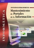 MANTENIMIENTO DE PORTALES DE LA INFORMACION. EXPLOTACION DE SISTE MAS INFORMATICOS de QUERO CATALINAS, ENRIQUE  GARCIA ROMAN, AGUSTIN 