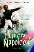 MUERA NAPOLEON! di CARRILLO DE ALBORNOZ, JOSE MIGUEL 
