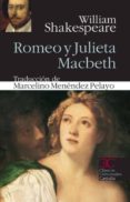 ROMEO Y JULIETA ; MACBETH de SHAKESPEARE, WILLIAM 