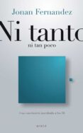 NI TANTO NI TAN POCO di FERNANDEZ, JONAN 