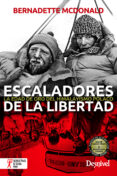 ESCALADORES DE LA LIBERTAD de MCDONALD, BERNADETTE 