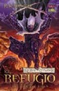 REINOS OLVIDADOS: EL ELFO OSCURO 3: EL REFUGIO de SALVATORE, R.A. 