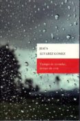 TIEMPO DE RECORDAR, TIEMPO DE VIVIR di ALVAREZ GOMEZ, JESUS 