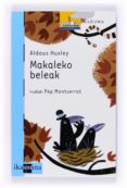 MAKALEKO BELEAK de HUXLEY. ALDOUS 
