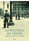 LA POLITICA DEL MIEDO de VEGA SOMBRIA, SANTIAGO 