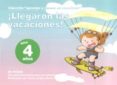 LLEGARON LAS VACACIONES 4 AOS: 50 FICHAS CON EJERCICIOS LISTOS P PARA SER UTILIZADOS de JARQUE GARCIA, JESUS 
